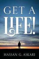Get a Life! 1478768010 Book Cover