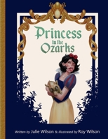 Princess in the Ozarks B0BGNKWHZ9 Book Cover