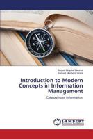 Introduction to Modern Concepts in Information Management: Cataloging of Information 3659640883 Book Cover