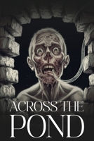 Across the Pond 1967109796 Book Cover