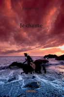 Je chante (French Edition) 2414175206 Book Cover