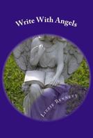 Write With Angels: Write With Angels 1533274592 Book Cover
