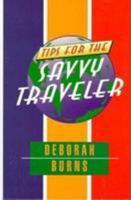 Tips for the Savvy Traveler 0882664646 Book Cover