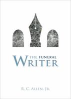 The Funeral Writer 1613467648 Book Cover
