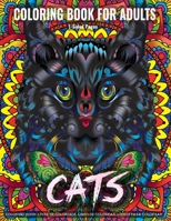 Adult Coloring Book | CATS: Easy Coloring Book for Adult Featuring CATS Coloring Design Perfect Gift for Cat Lovers and Best Way for Relaxation and Mindfulness 1699859701 Book Cover