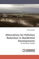 Alternatives for Pollution Reduction in Residential Developments 3838307941 Book Cover