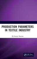 Production Parameters in Textile Industry 1032954965 Book Cover