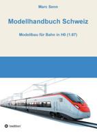 Modellhandbuch Schweiz (German Edition) 374823192X Book Cover