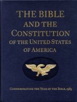 The Bible and the Constitution of the United States of America 0912498072 Book Cover