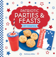Patriotic Parties and Feasts 1098297911 Book Cover