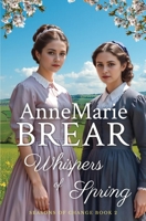 Whispers of Spring (Seasons of Change) 1763655008 Book Cover