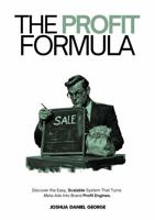 The Profit Formula: Discover the Easy, Scalable System That Turns Meta Ads Into Brand Profit Engines. B0DSH715RJ Book Cover