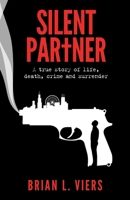 Silent Partner Paperback 0999607200 Book Cover