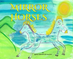 Mirror Horses 6277670328 Book Cover