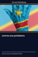 Lettres aux présidents (French Edition) 6202479027 Book Cover