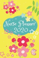Nurse Planner 2020: Blank daily and weekly calendar 2020 to organize your life day by day! Perfect gift for nurses. Cute floral cover design. 1671823532 Book Cover