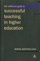 The Continuum Guide to Successful Teaching in Higher Education 0826467199 Book Cover