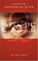 Atomic Life: An MDK Book 1434311856 Book Cover