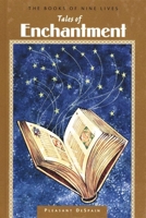 Tales of Enchantment (Despain, Pleasant. Books of Nine Lives, V. 7.) 1941460372 Book Cover
