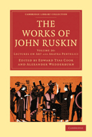 The Works of John Ruskin Volume 20 1010987496 Book Cover