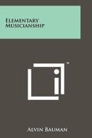 Elementary musicianship 1258242885 Book Cover