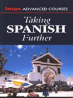 Taking Spanish Further (Hugo's Advanced Courses) 0852852738 Book Cover