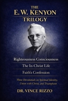The Kenyon Revelation Trilogy: Bold Faith, Right Standing, and Spirit-Spoken Victory B0FJ76LNL1 Book Cover