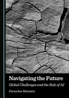 Navigating the Future: Global Challenges and the Role of AI 1036448754 Book Cover