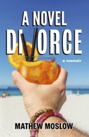 A Novel Divorce: A Memoir B0G32DV3JY Book Cover