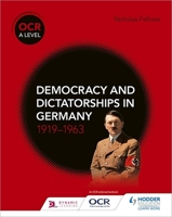 Democracy & Dictatorships In Germany 1510416544 Book Cover