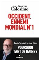 Occident, ennemi mondial n°1 2226493042 Book Cover