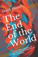 The End of the World: A Love Chaos Grimoire for the Survival and Evolution of Human Beings B08C9CZ1GW Book Cover