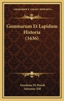 Gemmarum Et Lapidum Historia (1636) 1104752956 Book Cover