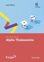Alpha Thalassemia (Fast Facts for Patients) 3318071501 Book Cover