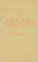 The Silk Road 0195338103 Book Cover