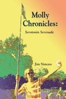 Molly Chronicles: Serotonin Serenade 1891386751 Book Cover