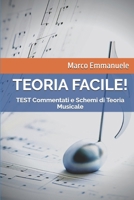 Teoria Facile!: Test Commentati e Schemi di Teoria Musicale null Book Cover