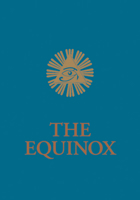 The Equinox (Volume III, Number 1) 1511564849 Book Cover