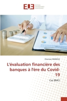 L'évaluation financière des banques à l'ère du Covid-19: Cas BMCI 6202541113 Book Cover