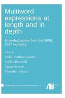 Multiword Expressions at Length and in Depth 1013291603 Book Cover