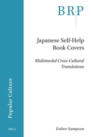 Japanese Self-Help Book Covers: Multimodal Cross-Cultural Translations 9004769722 Book Cover