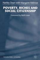 Poverty, Riches and Social Citizenship 0333764986 Book Cover