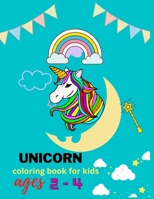Unicorn coloring book for kids ages 2-4: A Fun and Educational Children’s Unicorn Coloring( great gift for kids) with unicorns ,castles ,fairies ,flowers, rainbow B08PJM9R6Z Book Cover