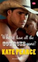 Where Have all the Cowboys Gone? 0352341009 Book Cover