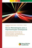 Novas Metodologias para a Representação Geoespacial 613960785X Book Cover