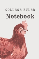 College Ruled Notebook: Close up POV Red Chicken Watercolor Lined Journal 1697469310 Book Cover