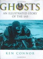 Ghosts: An Illustrated Story of the SAS 0304352489 Book Cover