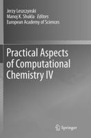 Practical Aspects of Computational Chemistry IV 1489976973 Book Cover