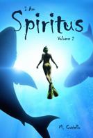 I Am Spiritus (#2) 1950379019 Book Cover