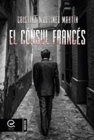 El Cónsul Francés 8418698144 Book Cover